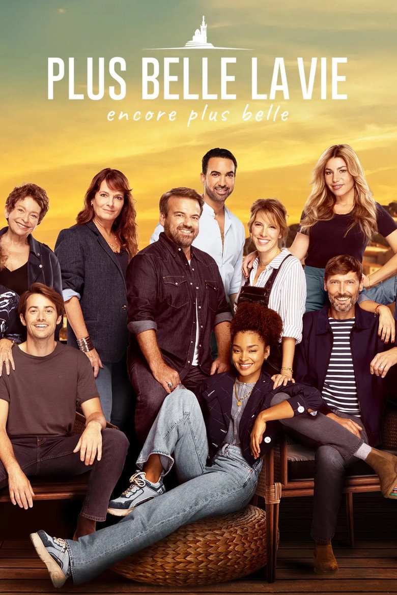 Plus belle la vie (2004) — offizielles Serienplakat